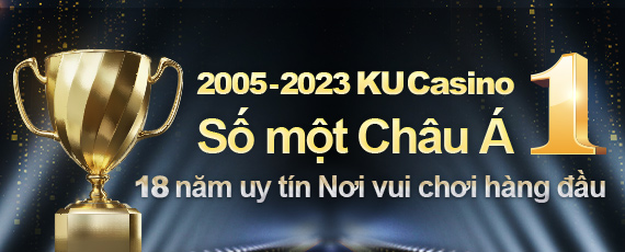 Ku11 Store KU CASINO số 1 Châu Á với uy tín hơn 18 năm