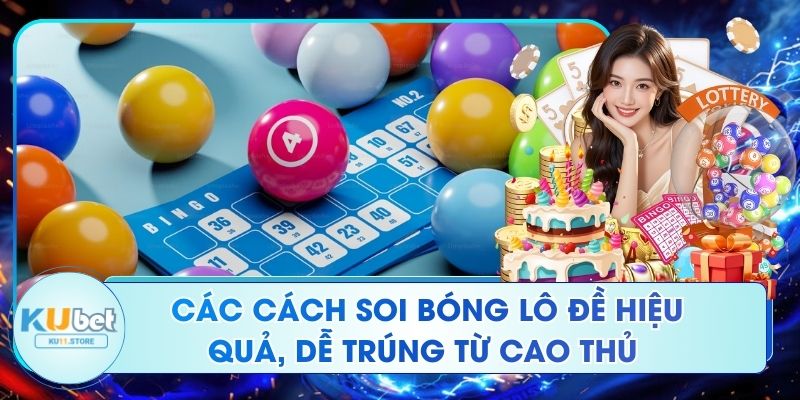 Các Cách Soi Bóng Lô Đề Hiệu Quả, Dễ Trúng Từ Cao Thủ Các Cách Soi Bóng Lô Đề Hiệu Quả, Dễ Trúng Từ Cao Thủ