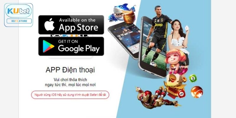 Ku11 Store Quy trình tải app Kubet11 tiện lợi cho người mới